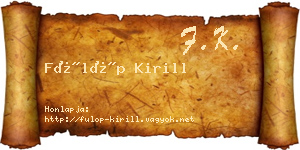 Fülöp Kirill névjegykártya